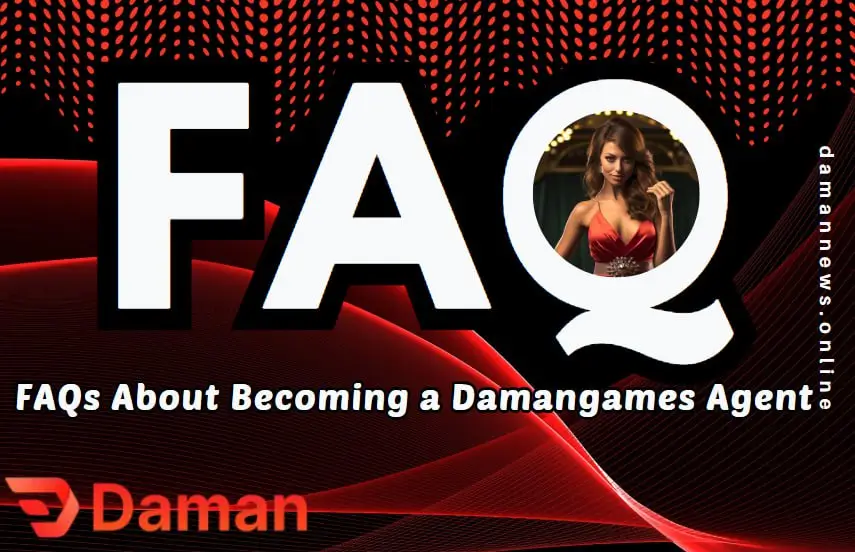 FAQs About Becoming a Damangames Agent