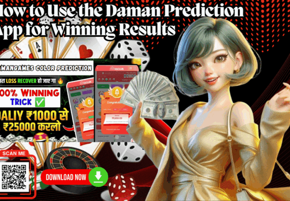 Colorful promotional image featuring a cartoon-style girl, money, casino cards, and roulette wheel, highlighting the Daman Prediction App with claims of “100% winning trick” and real cash rewards up to ₹25,000. Includes “Download Now” button, QR code, and slogan “Withdraw Fast, Safe and Stable.”