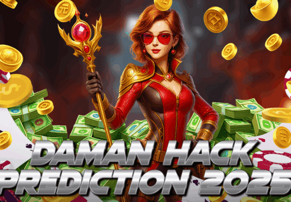 A confident female character in a red and gold outfit holding a magical staff stands in front of piles of money, poker chips, and gold coins. Bold text reads “Daman Hack Prediction 2025.”